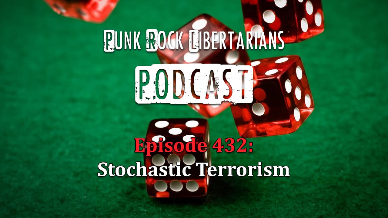 PRL Podcast Episode 432: Stochastic Terrorism