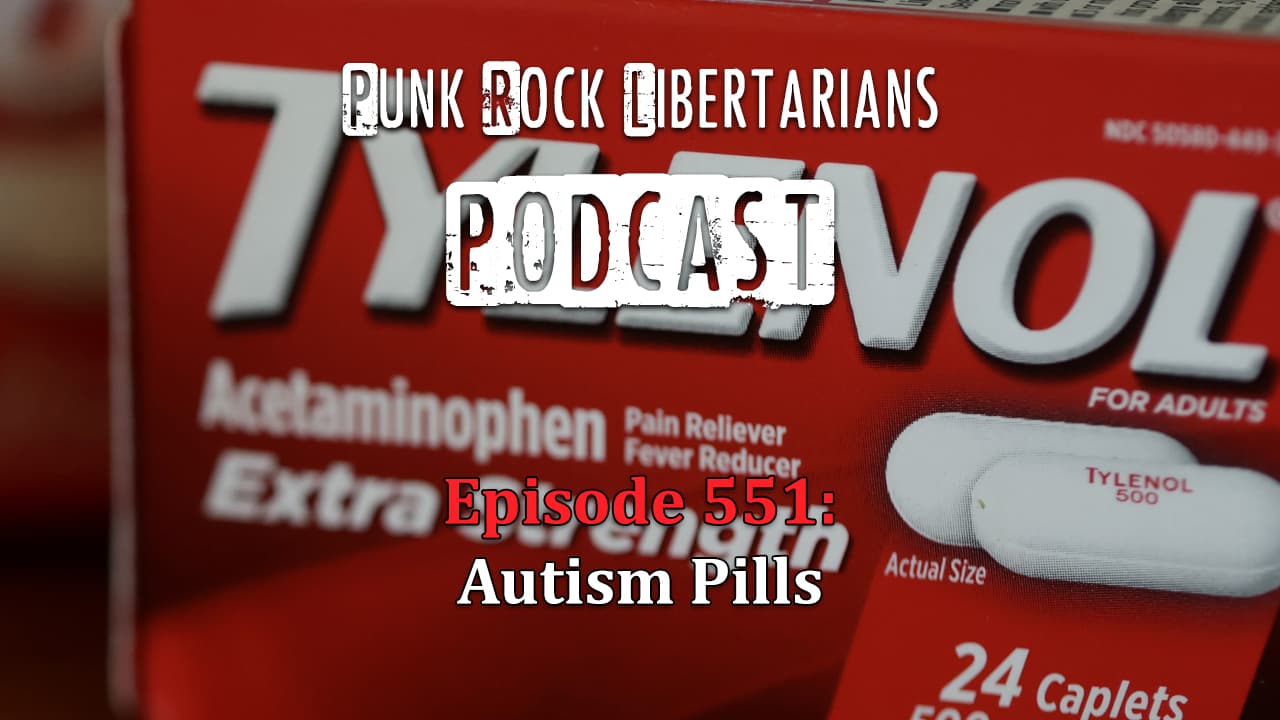 PRL Podcast Episode 551: Autism Pills