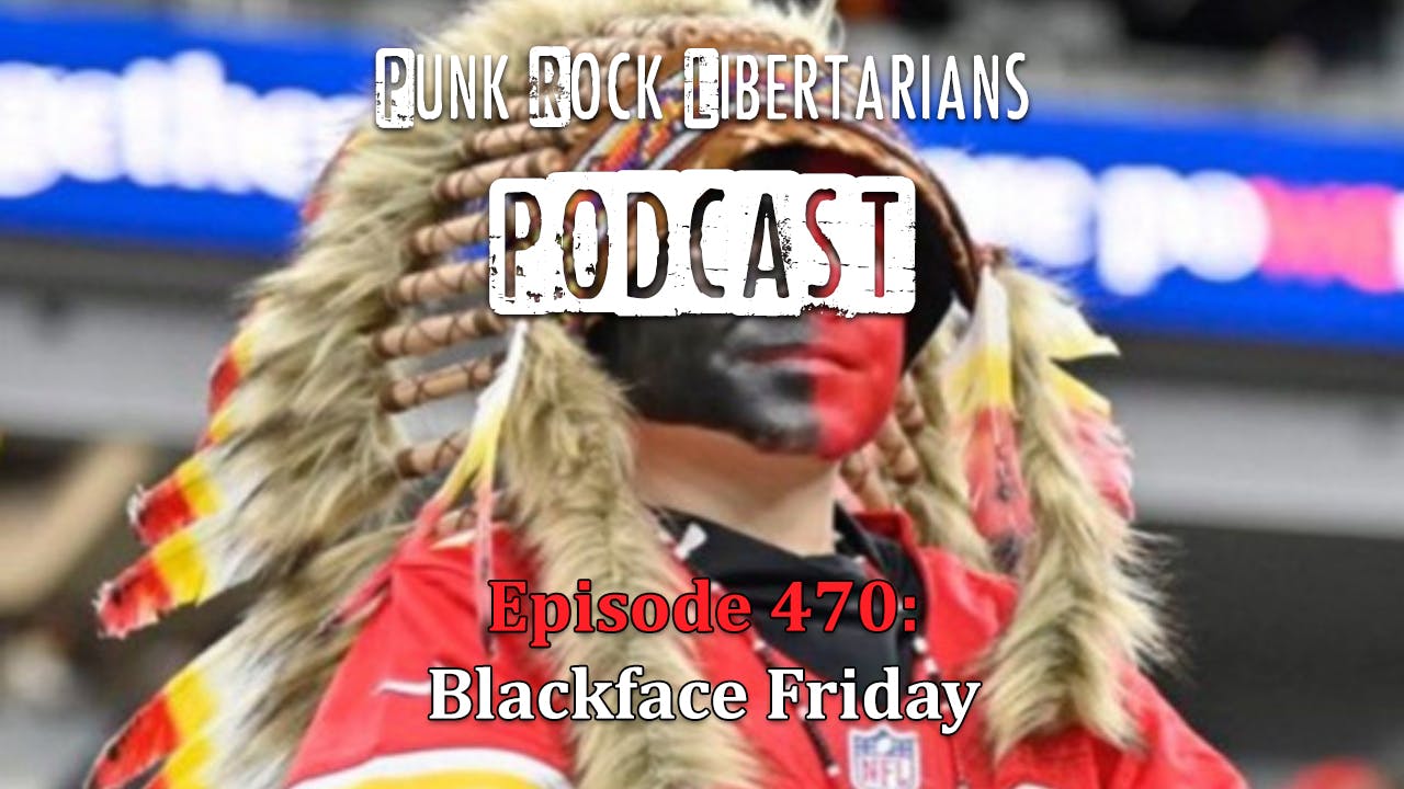 PRL Podcast Episode 470: Blackface Friday