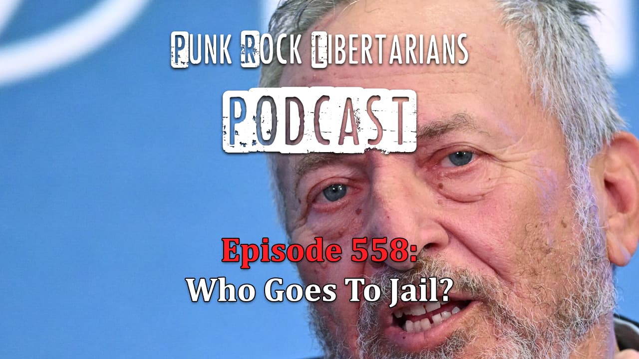 PRL Podcast Episode 558: Who Goes To Jail?